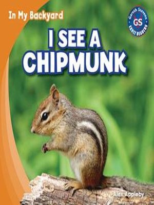 cover image of I See a Chipmunk